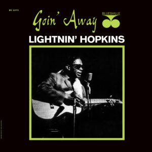 Lightnin' Hopkins - Goin' Away (Stereo)