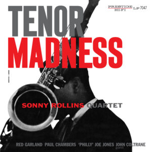 Sonny Rollins - Tenor Madness (Mono)