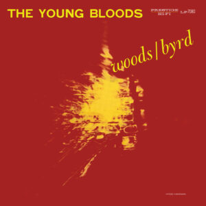 Phil Woods and Donald Byrd - The Young Bloods (Mono)