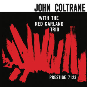 John Coltrane - With The Red Garland Trio (Mono)