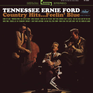 Tennessee Ernie Ford - Country Hits...Feelin' Blue