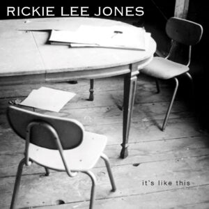 Rickie Lee Jones - It's Like This