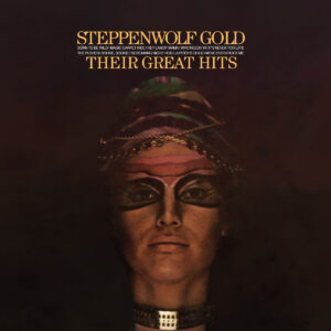 Steppenwolf - Steppenwolf Gold: Their Great Hits (180 Gram)
