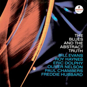 Oliver Nelson - Blues And The Abstract Truth