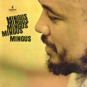 Charles Mingus - Mingus Mingus Mingus Mingus Mingus