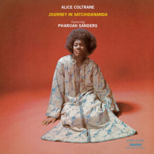 Alice Coltrane - Journey In Satchidananda