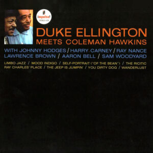 Duke Ellington and Coleman Hawkins - Duke Ellington Meets Coleman Hawkins