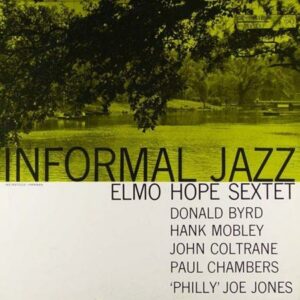 Elmo Hope - Informal Jazz (Mono)
