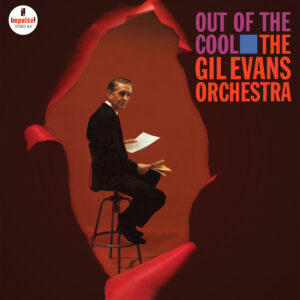 The Gil Evans Orchestra - Out Of The Cool