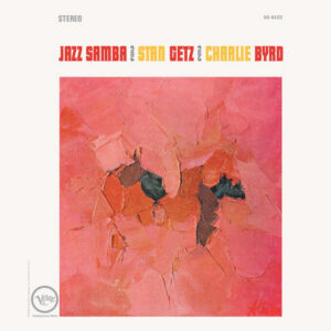 Stan Getz and Charlie Byrd - Jazz Samba
