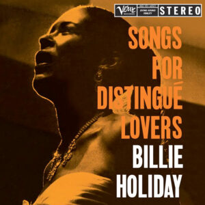 Billie Holiday - Songs For Distingue Lovers