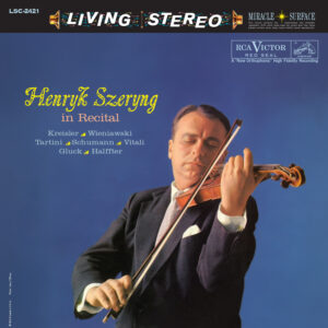 Henryk Szeryng - Henryk Szeryng in Recital
