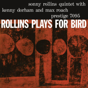 SACD Sonny Rollins - Rollins Plays For Bird  (Mono)