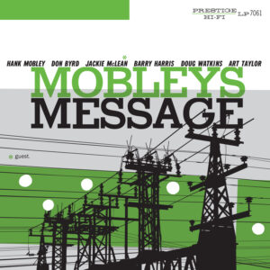 Hank Mobley - Mobley's Message (Mono Version)
