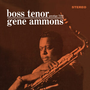 Gene Ammons - Boss Tenor (Stereo)
