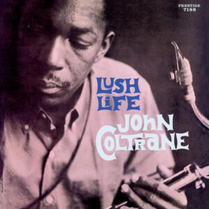 SACD John Coltrane - Lush Life  (Mono)