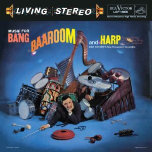 Dick Schory's New Percussion Ensemble - Music For Bang, Baaroom, And Harp