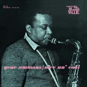 Gene Ammons - Nice An' Cool (Stereo)