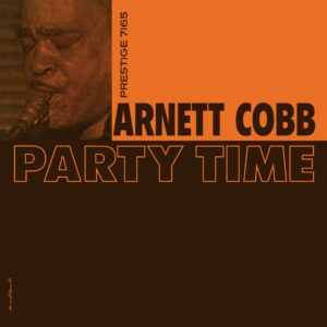 Arnett Cobb - Party Time (Stereo)