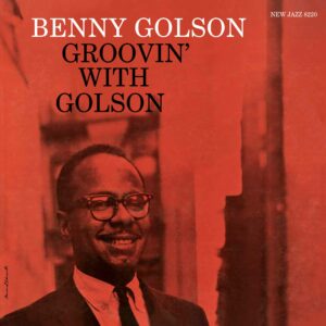 Benny Golson - Groovin' with Golson (Stereo)