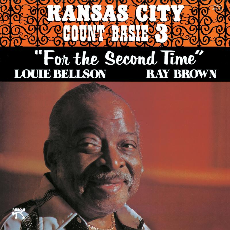 Count Basie & The Kansas City 3 - For The Second Time