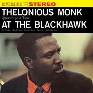 Thelonious Monk Quartet Plus Two - At the Blackhawk