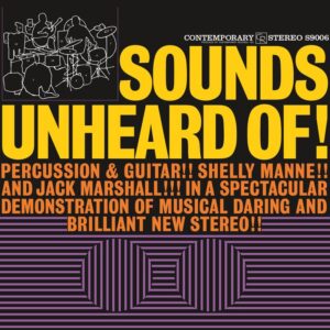 Shelly Manne and Jack Marshall - Sounds Unheard Of!
