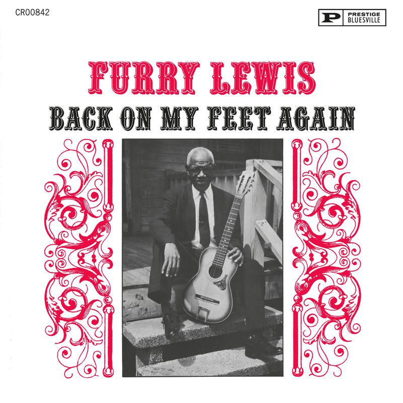 Furry Lewis - Back On My Feet Again (Remastered)