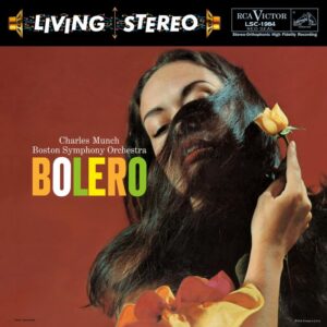 Charles Munch, Boston Symphony Orchestra - Ravel: Bolero