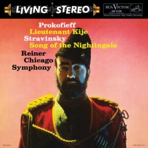 Fritz Reiner, Chicago Symphony Orchestra - Prokofiev: Lieutenant Kije / Stravinsky: Song of the Nightingale