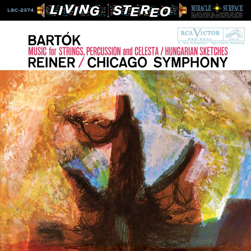 Fritz Reiner, Chicago Symphony Orchestra - Bartok: Music For Strings, Percussion And Celesta / Hungarian Sketches