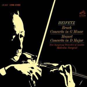 Jascha Heifetz, Sir Malcolm Sargent, New Symphony Orchestra of London - Bruch: Concerto In G Minor / Mozart: Concerto In D Major