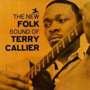 Terry Callier - The New Folk Sound Of Terry Callier