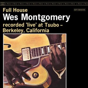 Wes Montgomery - Full House