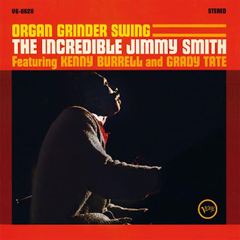 Jimmy Smith - Organ Grinder Swing