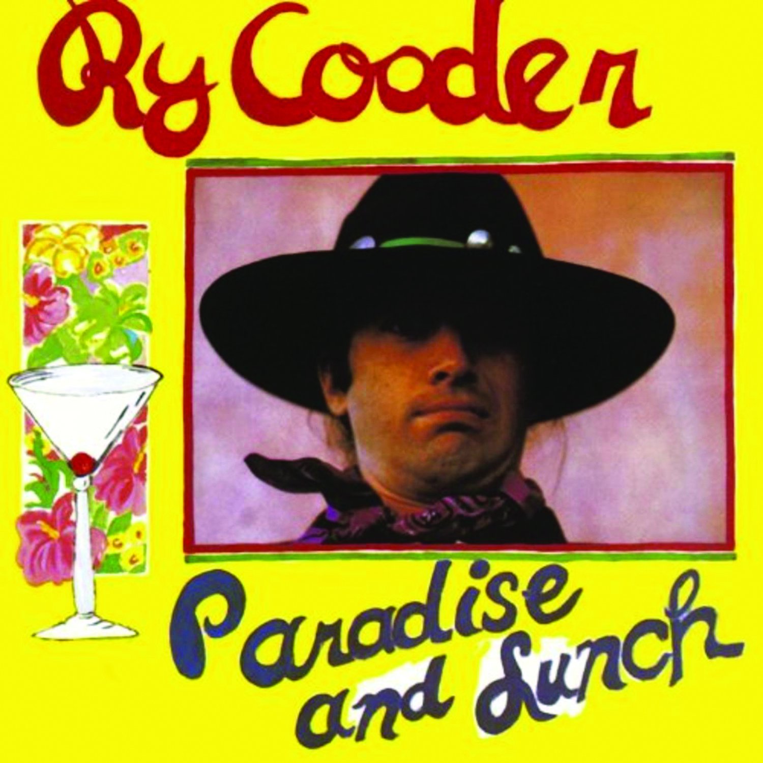 Ry Cooder - Paradise And Lunch album cover
