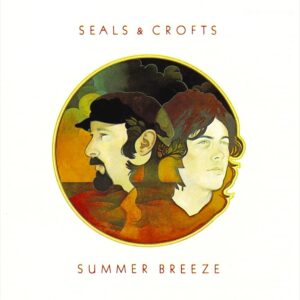 Seals & Crofts - Summer Breeze album cover