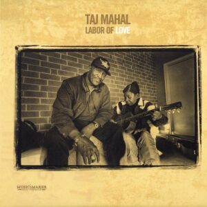 Taj Mahal - Labor of Love (33 RPM)