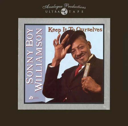 Sonny Boy Williamson - Keep It To Ourselves (Ultra Tape)