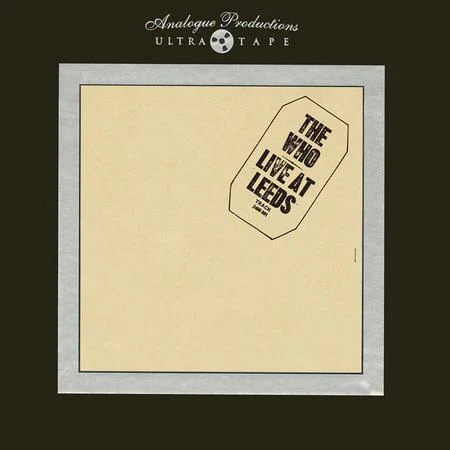 The Who - Live At Leeds (Ultra Tape)