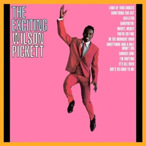 SACD Wilson Pickett - The Exciting Wilson Pickett
