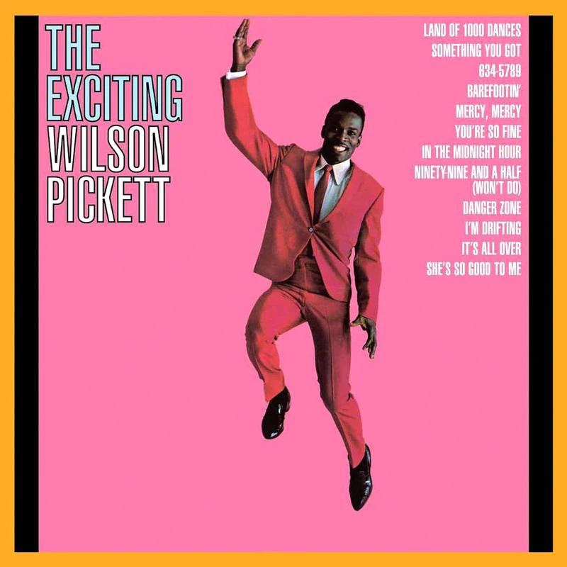SACD Wilson Pickett - The Exciting Wilson Pickett